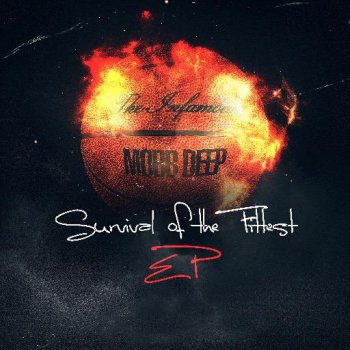 Mobb Deep-Survival Of The Fittest EP 2015