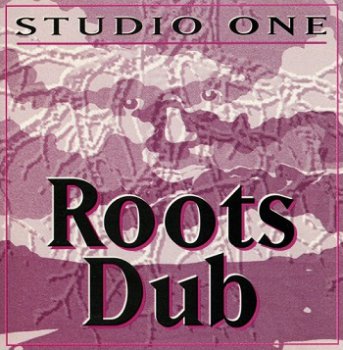 Dub Specialist - Studio One Roots Dub [Reissue] (1997)