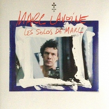 Marc Lavoine - Les solos de Marc (2007)