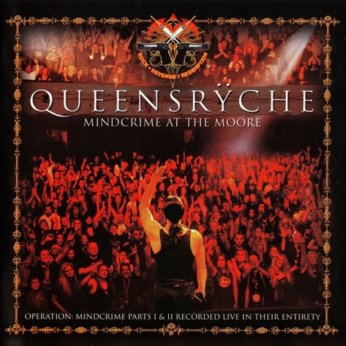Queensryche - Mindcrime At The Moore (2007) [2 CD]