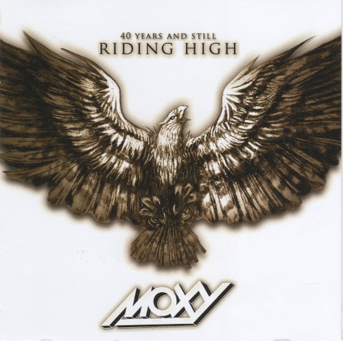 Moxy - 40 Years And Still Riding High (2015)