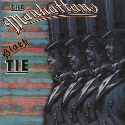 The Manhattans - Black Tie [Expanded Edition] (2014)