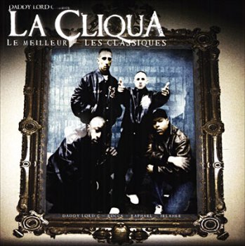 La Cliqua-Le Meilleur Les Classiques 2007