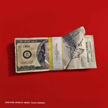 Meek Mill-Dreams Worth More Than Money 2015