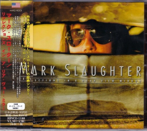 Mark Slaughter - Reflections In A Rear View Mirror [Japanese Edition] (2015)