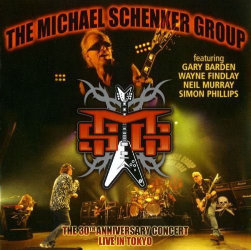 The Michael Schenker Group - The 30th Anniversary Concert - Live In Tokyo (2010) [2CD]