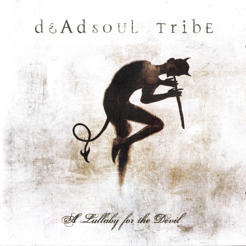 Deadsoul Tribe - A Lullaby For The Devil (2007)