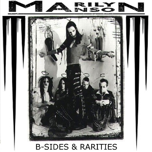 Marilyn Manson - B-Sides & Rarities (2013)