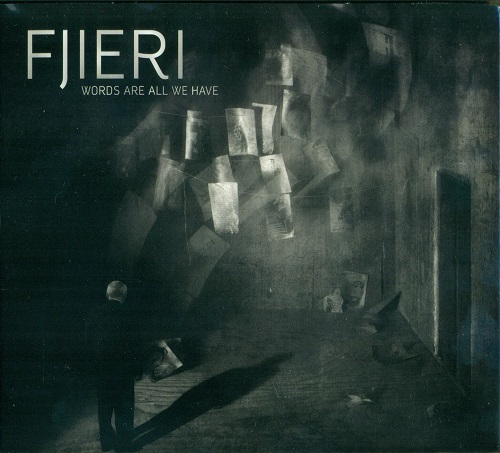 Fjieri - Words Are All We Have (2015)