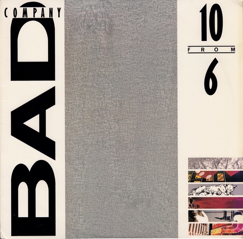 Bad Company - 10 From 6 [Atlantic Records, US, LP, (VinylRip 24/192)] (1985)