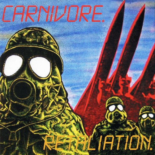 Carnivore - Retaliation (1987)