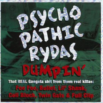 Psychopathic Rydas-Dumpin' 2000