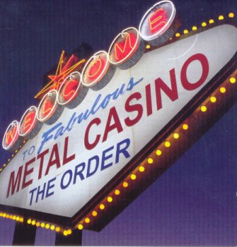 The Order - Metal Casino (2007)