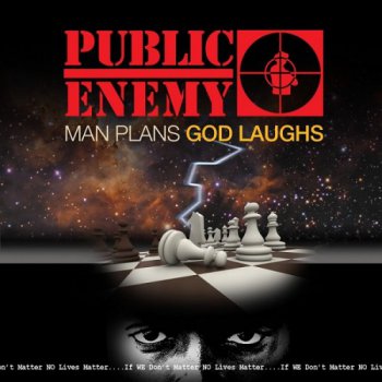 Public Enemy-Man Plans God Laughs 2015