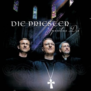 Die Priester - Spiritus Dei (2011)