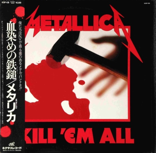 Metallica - Kill 'em All [Nexus Internatinal/King, Jap, LP (VinylRip 32/192)] (1983)