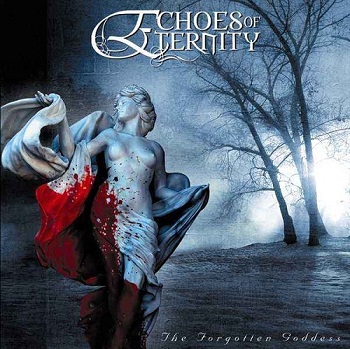 Echoes of Eternity - The Forgotten Goddess (2007)
