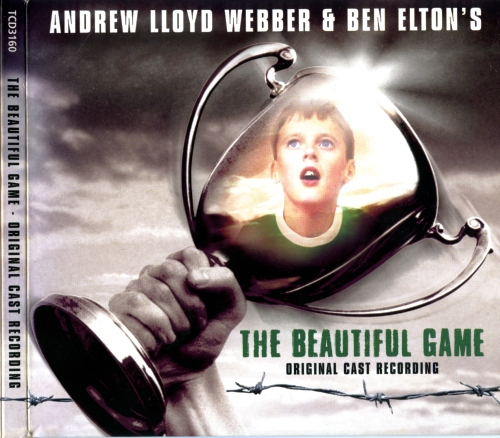 Andrew Lloyd Webber - The Beautiful Game (2000)