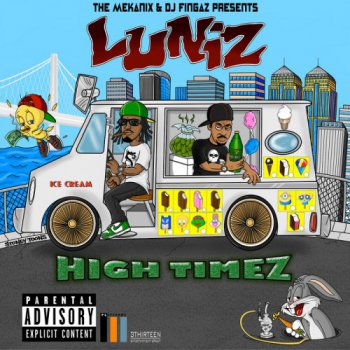 Luniz-High Timez 2015