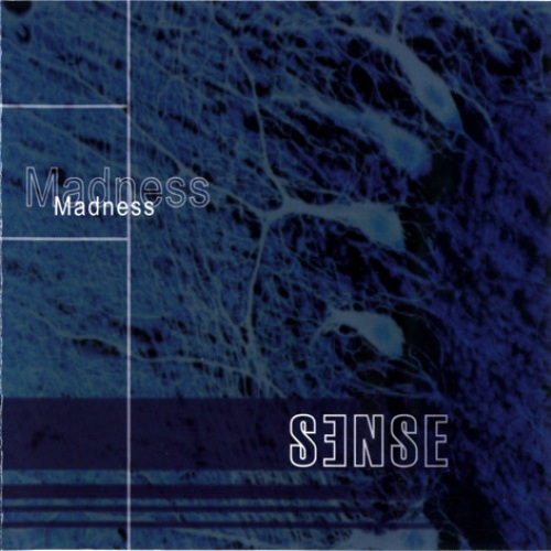 Sense - Madness (2002)
