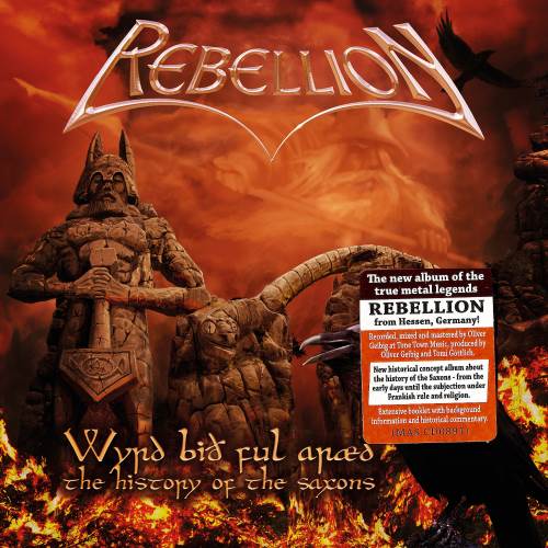 Rebellion - Wyrd Bith Ful Araed: The History Of The Saxons (2015)