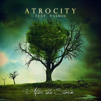 Atrocity - After The Storm (Deluxe Edition) (2010)