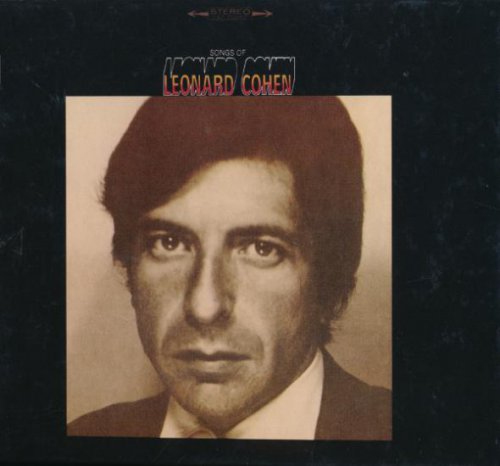 Leonard Cohen - Songs Of Leonard Cohen (1967/ 2007)