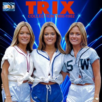 Trix - Collection 1980-1982 (2015)
