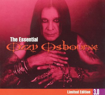 Ozzy Osbourne - The Essential Ozzy Osbourne 3.0 (2003/2009)