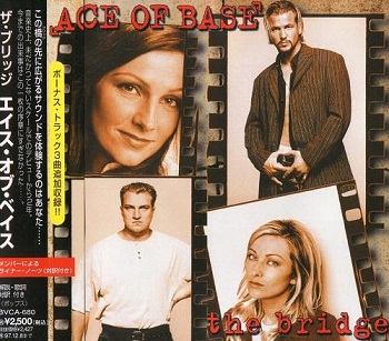 Ace Of Base - The Bridge (Japan Edition) (1995)