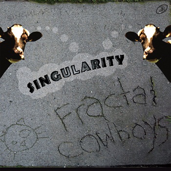 Fractal Cowboys - Singularity (2012)