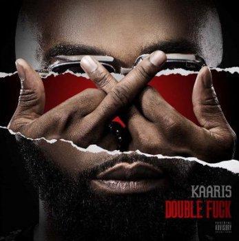 Kaaris-Double Fuck 2015