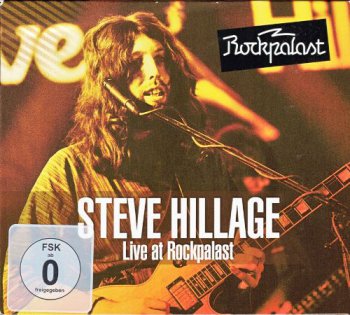 Steve Hillage - Live At Rockpalast (1977) [Reissue 2014]