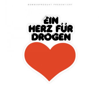 Herzog-Ein Herz Fur Drogen (2015 Reedition) 2011