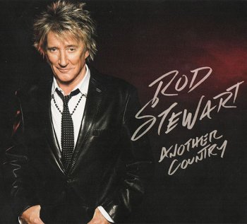 Rod Stewart - Another Country [Deluxe Edition] 2015