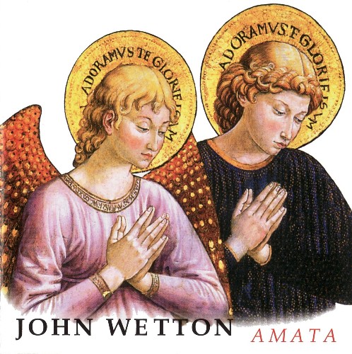John Wetton - Amata (2004)