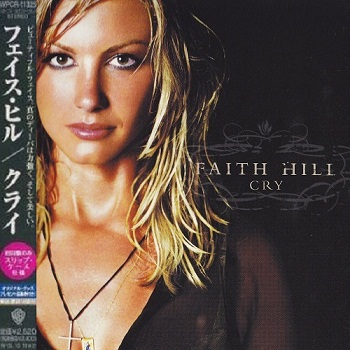Faith Hill - Cry (Japan Edition) (2002)