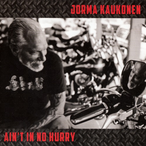 Jorma Kaukonen - Ain't In No Hurry (2015)