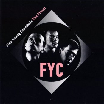Fine Youg Cannibals - The Finest (1996)