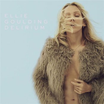 Ellie Goulding - Delirium [Deluxe Edition] (2015)