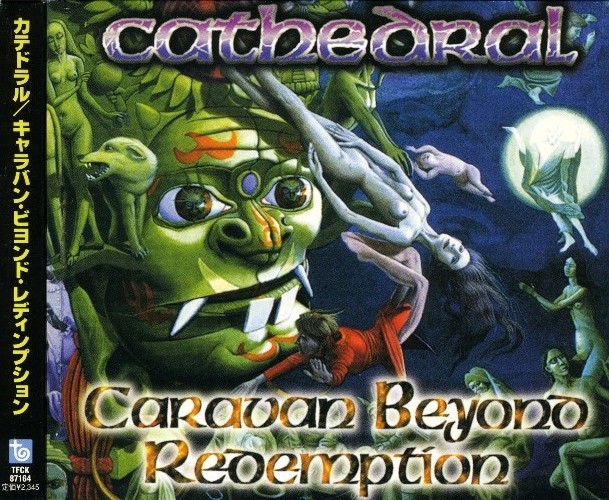 Cathedral - Caravan Beyond Redemption (1998) [Japanese Edition]