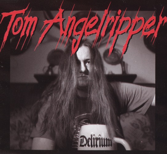 Tom Angelripper - Delirium [CDS] (1995)