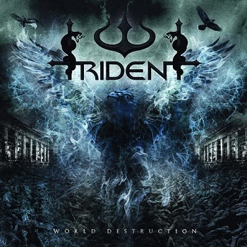 Trident - World Destruction (2010)