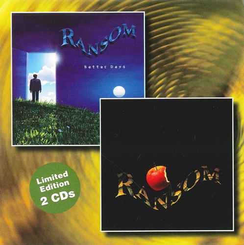 Ransom - Trouble In Paradise / Better Days (1997/2010) [YesterRock 2CD 2012]