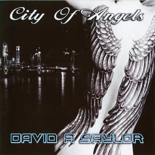 David A Saylor - City Of Angels (2012)