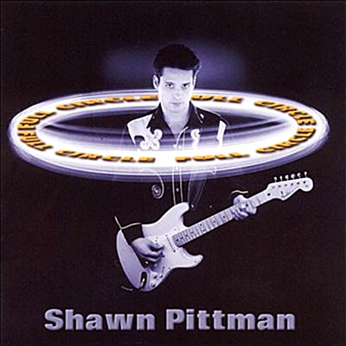 Shawn Pittman - Full Circle (2001)