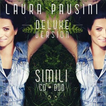 Laura Pausini - Simili [Deluxe Edition] (2015) 