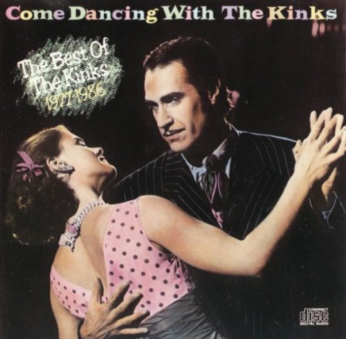 The Kinks - Come Dancing With The Kinks - The Best Of The Kinks 1977-1986 (1986)