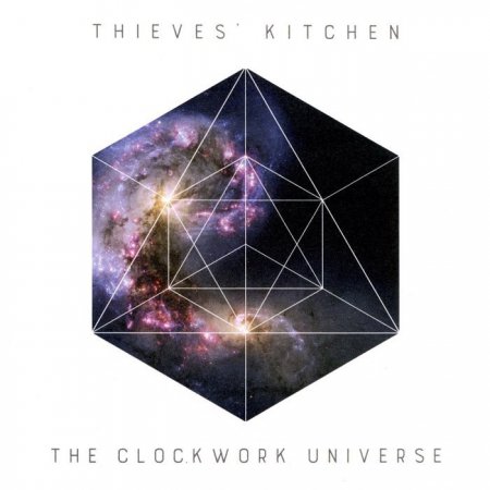 Thieves' Kitchen - The Clockwork Universe (2015)