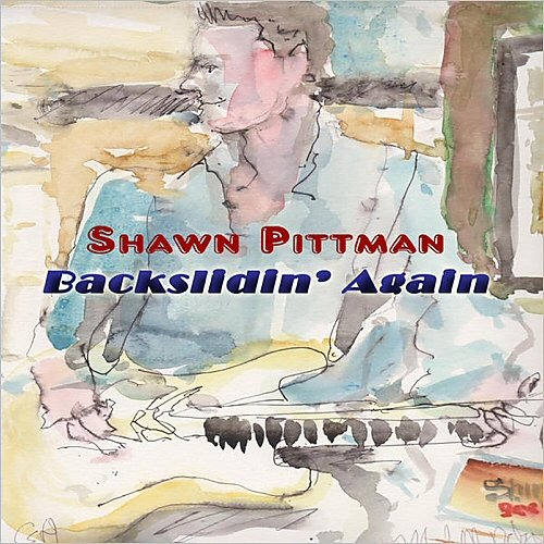 Shawn Pittman - Backslidin' Again (2015)